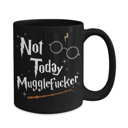 Wizard Gift for Wizarding Fans Not Today Mug- Funny Coffee Mug Cute Christmas Birthday Present for Fans Gift All Star Drinkware