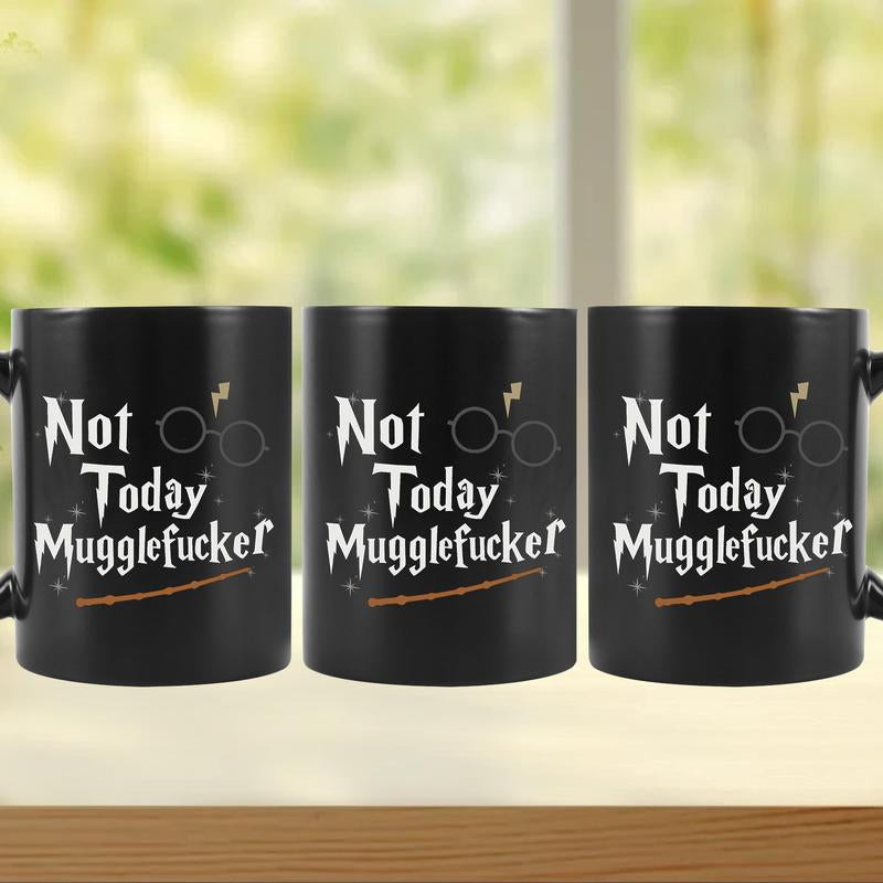 Wizard Gift for Wizarding Fans Not Today Mug- Funny Coffee Mug Cute Christmas Birthday Present for Fans Gift All Star Drinkware