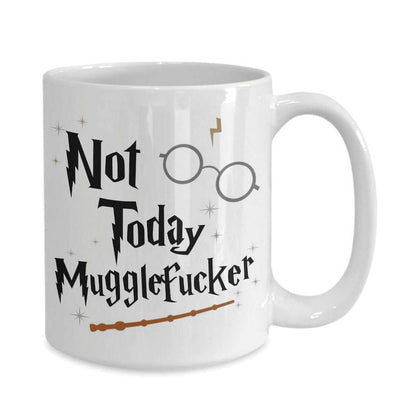 Wizard Gift for Wizarding Fans Not Today Mug- Funny Coffee Mug Cute Christmas Birthday Present for Fans Gift All Star Drinkware
