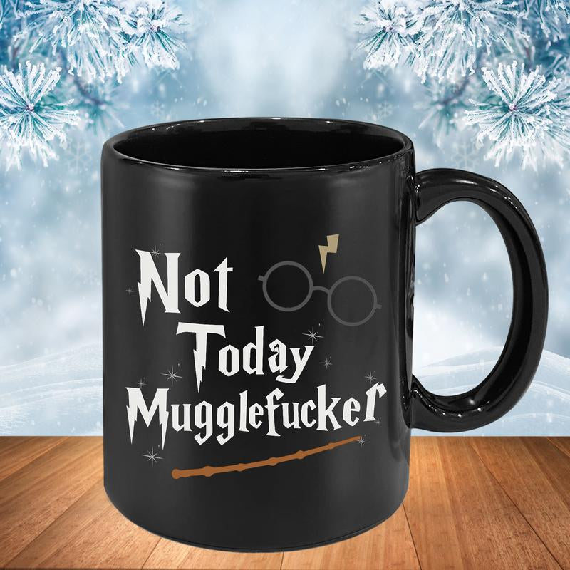 Wizard Gift for Wizarding Fans Not Today Mug- Funny Coffee Mug Cute Christmas Birthday Present for Fans Gift All Star Drinkware