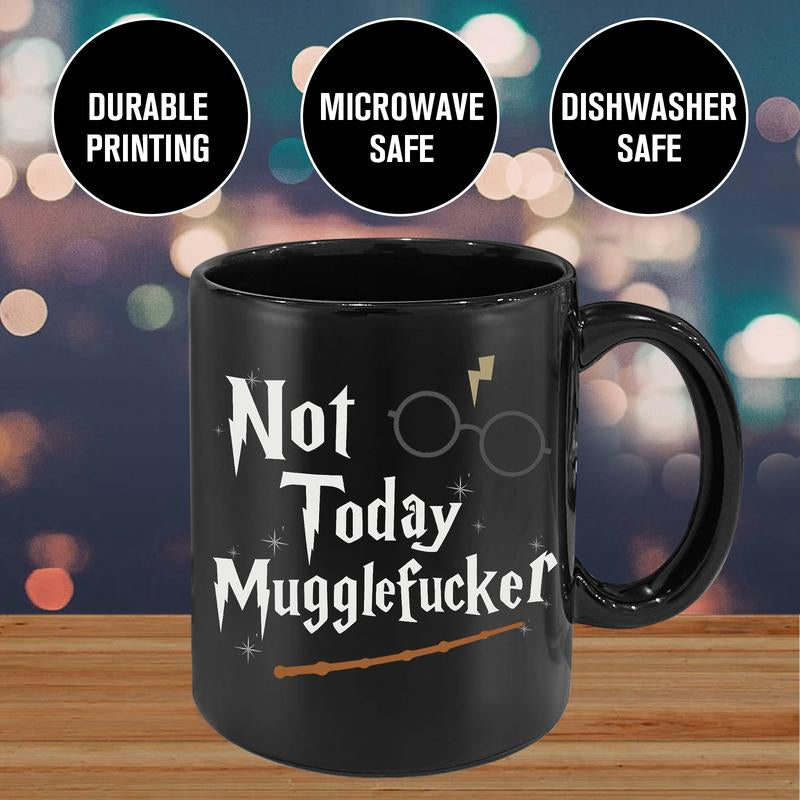 Wizard Gift for Wizarding Fans Not Today Mug- Funny Coffee Mug Cute Christmas Birthday Present for Fans Gift All Star Drinkware