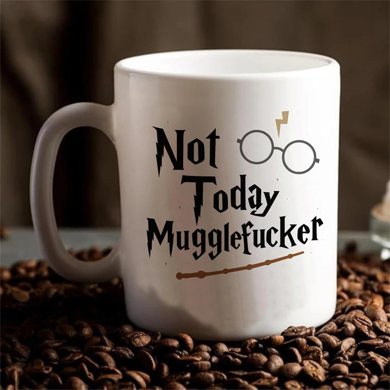 Wizard Gift for Wizarding Fans Not Today Mug- Funny Coffee Mug Cute Christmas Birthday Present for Fans Gift All Star Drinkware