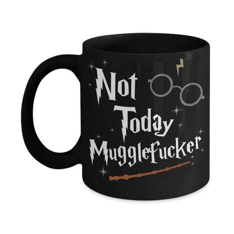 Wizard Gift for Wizarding Fans Not Today Mug- Funny Coffee Mug Cute Christmas Birthday Present for Fans Gift All Star Drinkware
